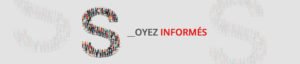 Soyez informés